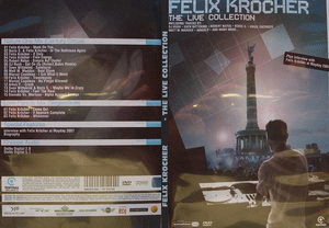 Felix Kroecher - The Live Collection 2007